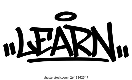 Graffiti tag “Learn” in bold street handstyle. Urban vector lettering with smart and motivational vibe—great for education themes, personal growth graphics, and knowledge-inspired design.
