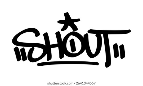 Graffiti tag “Shout” in bold street handstyle. Urban vector lettering with loud and expressive vibe—perfect for bold statements, activism, and energetic street-style designs.
