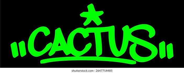 Graffiti tag of "Cactus" in green with black background. Edgy street art with urban desert vibe, perfect for plant lovers, decor, and nature illustrations.