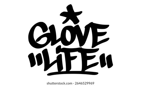 Graffiti tag of "Glove Life" in bold black hand-drawn style. Urban street lettering with baseball theme and transparent background, perfect for sporty, bold, and youth visuals.