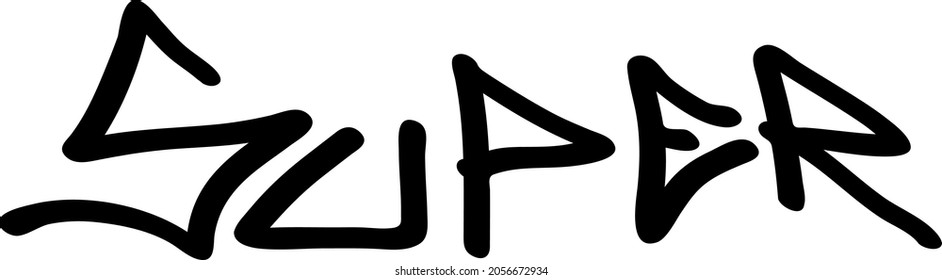 Graffiti tag inscription super on a white background. Vector art.