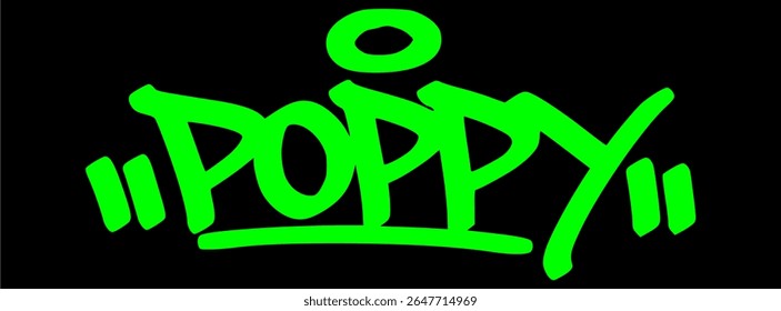 Graffiti tag of "Poppy" in green over black background. Bold floral street art with expressive urban style, ideal for nature, garden, and remembrance themes.