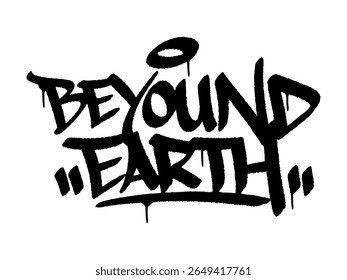 Graffiti tag "Beyond Earth" para o Dia da Exploração Espacial, mural urbano cósmico com vibe criativa futurista.
