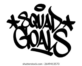Graffiti tag “Squad Goals” street art urban for Friendship Day, fun mural celebrating friends and connection.