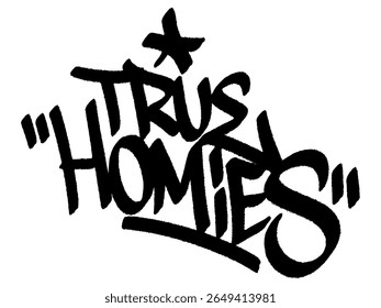 Graffiti tag "True Homies" street art urban for Friendship Day, mural criativo celebrando lealdade e fraternidade.