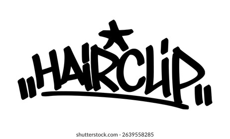 Graffiti tag text "Hair Clip" in bold street handstyle. Urban graffiti lettering with playful and stylish vibe. Vector design perfect for fashion merch, hair accessories, and beauty graphics.
