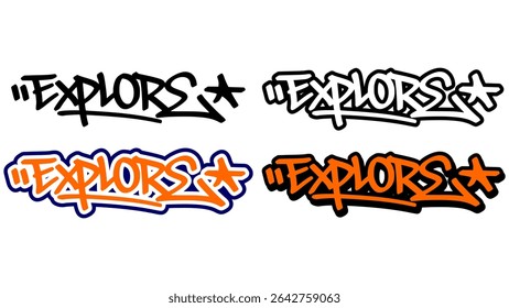 Graffiti tag vector of the word “EXPLORE” in bold street style with orange, black, and white. Includes 4 style variations. Perfect for hip hop visuals, stickers, and urban print media.