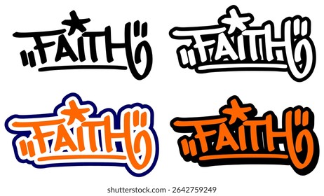 Graffiti tag vector of the word “FAITH” in bold street style with orange, black, and white. Features 4 visual variations. Great for hip hop designs, sticker artwork, and urban prints.
