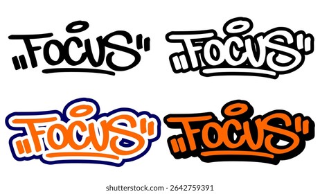 Graffiti tag vector of the word “FOCUS” in bold street style with orange, black, and white. Features 4 visual variations. Ideal for hip hop designs, stickers, and urban-themed artwork.