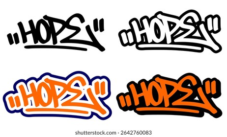 Graffiti tag vector of the word “HOPE” in bold street style with orange, black, and white. Features 4 visual variations. Perfect for urban artwork, stickers, and hip hop inspired designs.
