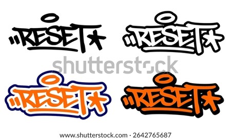 Graffiti tag vector of the word “RESET” in bold street style with orange, black, and white. Features 4 unique styles. Ideal for urban artwork, fresh start themes, and motivational design.