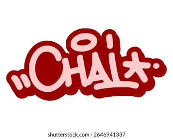 Graffiti tag of “Chai” in warm, spicy lettering with cozy urban vibe. Ideal for tea shop branding, cultural visuals, and lifestyle drink designs.