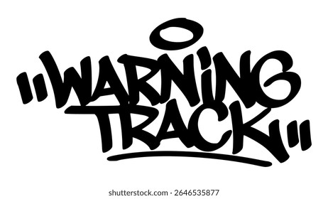 Graffiti tag of "Warning Track" in bold black hand-drawn style. Urban street lettering with baseball theme and transparent background, ideal for sporty, intense, and outfield-focused visuals.
