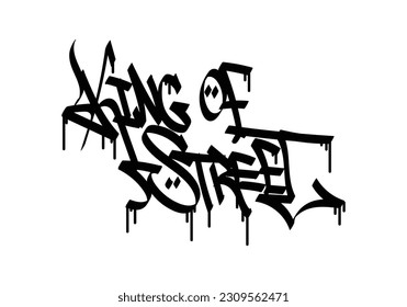graffiti tag word KING OF STREET