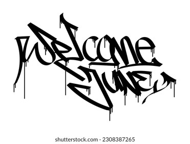 graffiti tag word WELCOME JUNE
