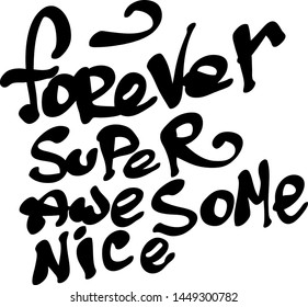 Graffiti tags and motivating words hand drawn on a white background. Vector art.