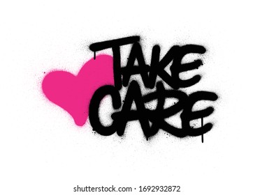 graffiti take care text with pink heart sprayed over white