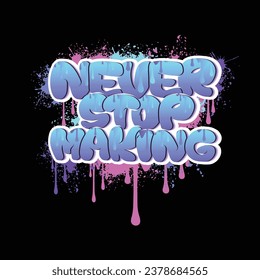 Graffiti text and custom typography t-shirt design