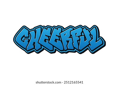 graffiti text design with the word "cheerful"