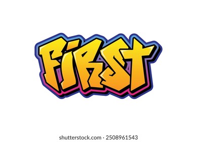 graffiti text design with the word "first"