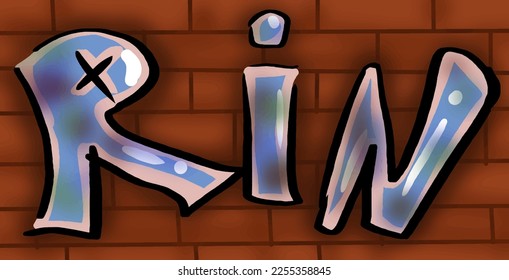 graffiti. graffiti text "Rin".brick wall