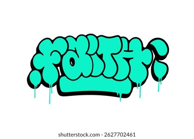 Grafite vomita "Faith" em letras de bolha em negrito com contorno espesso em fundo branco limpo. Estilo de mão urbano, cru e expressivo perfeito para cartazes, roupas de rua ou uso de design gráfico.
