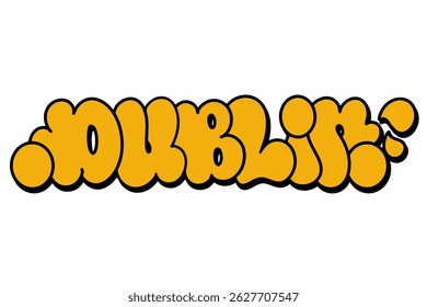 Graffiti throw-up “Dublin” in bold yellow bubble letters with black outline on white background. Vibrant urban street style perfect for streetwear, posters, and digital design assets.
