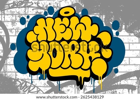 Graffiti throw-up text "NEW YORK" with bold, cool style on bubble and brick wall background. Urban street art vibe with dynamic strokes, perfect for hip-hop, edgy posters, and graffiti projects.

