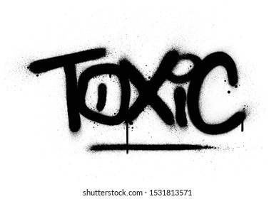 graffiti toxic word sprayed in black over white