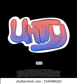 Graffiti unity word vector illustration can be used for stickers, Printing on T Shirt or Clothes