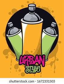 graffiti urban style poster with paint spray bottles vector illustration design