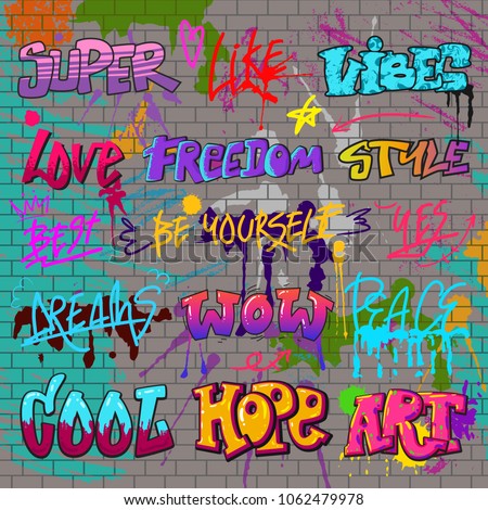 Graffiti vector graffito of brushstroke lettering or graphic grunge typography illustration set of street text with love freedom isolated on brick wall background