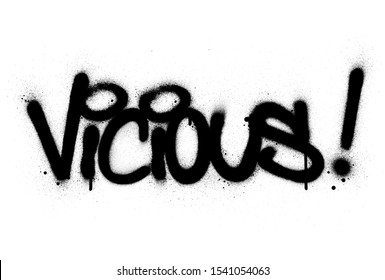 graffiti vicious word sprayed in black over white