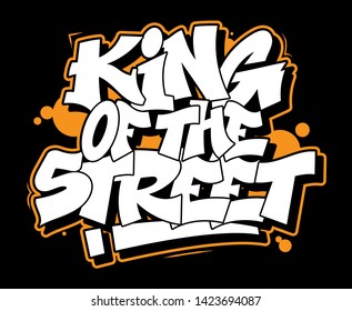 Graffiti white inscription king of the street decorative lettering street art free wild style on the wall city urban illegal action by using aerosol spray paint Underground hip-hop vector illustration