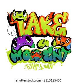 Graffiti words t shirt desgin. Urban Streen art style wording. Cartoon Game pads poster