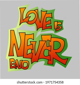 graffiti writing vector about love for distro t-shirt design or greeting card
