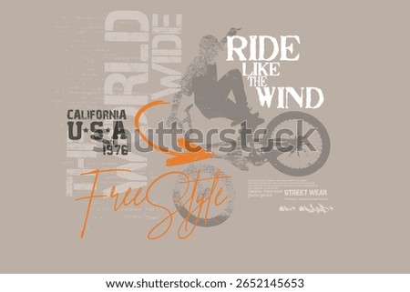 graffity bicycle sloganTee, BMX t-shirt Graphics. Extreme bike street style, with bicycle illustration art tees, Just ride slogan graphic, Urban typography hipster street art for tees.eps8