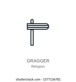 Gragger icon. Thin linear gragger outline icon isolated on white background from religion collection. Line vector sign, symbol for web and mobile
