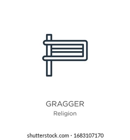 Gragger icon. Thin linear gragger outline icon isolated on white background from religion collection. Line vector sign, symbol for web and mobile