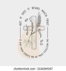 The grain of wheat bible verse vector line illustration with John 12:24-26 text. 