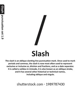 Grammar icon Slash sign from my punctuation set. Typographical element isolated illustration.
