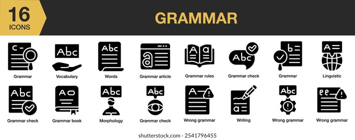 Grammar solid icon set. Includes article, book, check, rule, linguistic, morphology, and More. Solid icons vector collection.