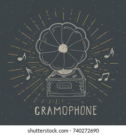 Gramophone vintage label, Hand drawn sketch, grunge textured retro badge, typography design t-shirt print, vector illustration .