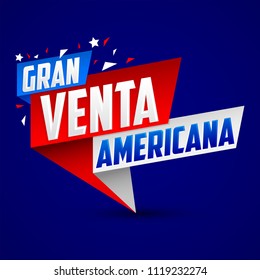 Gran venta americana, Great American sale spanish text, vector modern colorful promotional banner