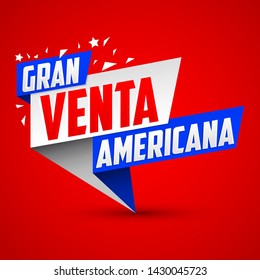 Gran Venta Americana, Great American Sale spanish text, vector modern colorful promotional banner