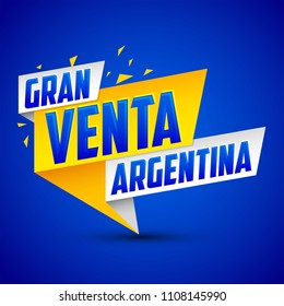 Gran venta Argentina, Argentina big sale spanish text, vector modern colorful banner.