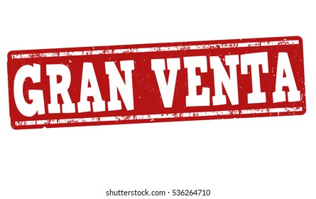 Gran venta (big sale) grunge rubber stamp on white ( in spanish language), vector illustration