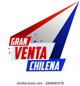 Gran venta Chilena, Chilean big sale spanish text, vector modern promotional banner.