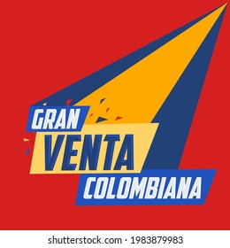 Gran Venta Colombiana, Colombian Big Sale spanish text, online sale vector.