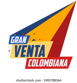 Gran Venta Colombiana, Colombian Big Sale spanish translation, online sale vector.